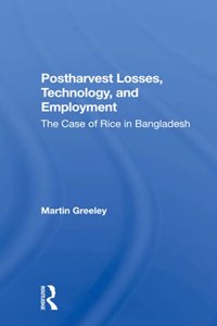 Postharvest Losses, Technology, And Employment
