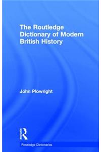 Routledge Dictionary of Modern British History