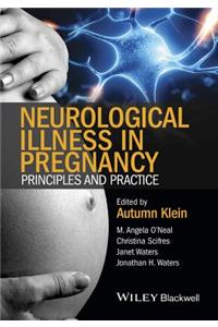 Neurological Illness in Pregnancy