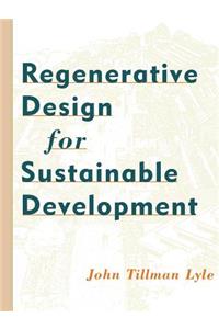 Regenerative Design for Sustainable Development