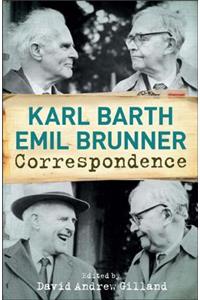 Karl Barth-Emil Brunner Correspondence