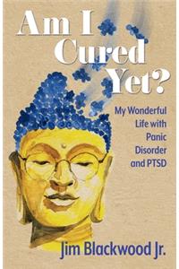 Am I Cured Yet?