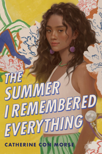 Summer I Remembered Everything