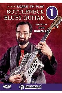 Learn to Play Bottleneck Blues Guitar