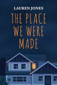 Place We Were Made