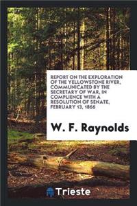 Report on the Exploration of the Yellowstone River