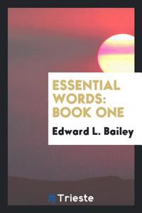 ESSENTIAL WORDS: BOOK ONE