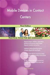 Mobile Devices in Contact Centers Third Edition