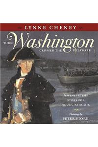 When Washington Crossed the Delaware