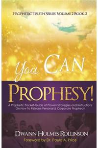 You Can Prophesy