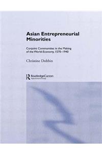 Asian Entreprenuerial Minorities