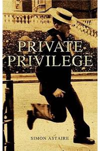Private Privilege
