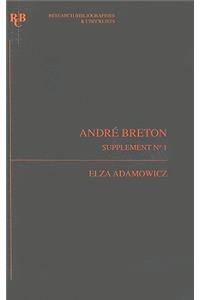 Andre Breton: A Bibliography Supplement No 1 1972- 1989