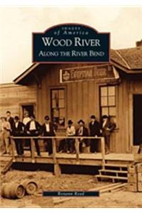 Wood River