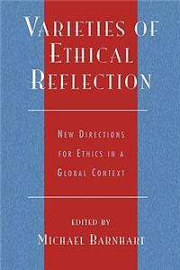 Varieties of Ethical Reflection