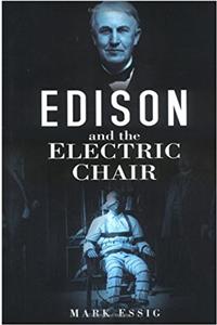 Edison and the Electric Chair