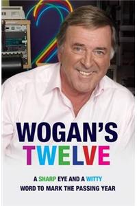 Wogan's Twelve