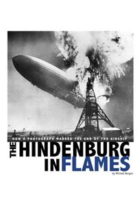 Hindenburg in Flames