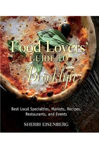 Food Lovers' Guide to Brooklyn