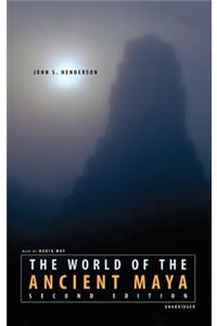 World of the Ancient Maya