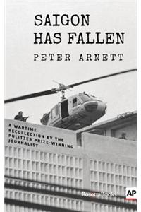 Saigon Has Fallen