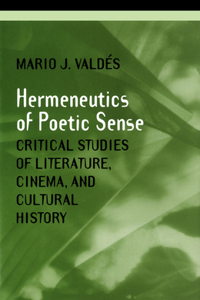 Hermeneutics of Poetic Sense