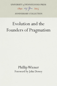 Evolution and the Founders of Pragmatism