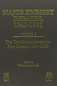 Major Knesset Debates, 1948-1981