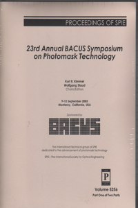 23rd Annual BACUS Symposium on Photomask Technology (Proceedings of SPIE)