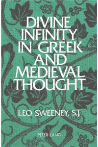 Divine Infinity in Greek and Medieval Thought