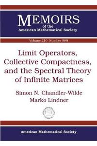 Limit Operators, Collective Compactness and the Spectral Theory of Infinite Matrices