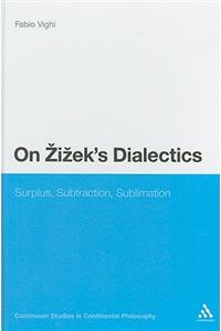 On Zizek's Dialectics