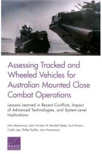 Assessing Tracked and Wheeled Vehicles for Australian Mounted Close Combat Operations