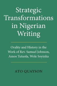 Strategic Transformations in Nigerian Writing