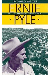 Ernie Pyle in the American Southwest