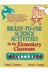 Ready-To-Use Science Activities for the Elementary Classroom