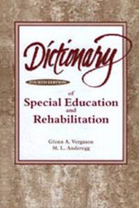 Dictionary of Special Education and Rehabilitation