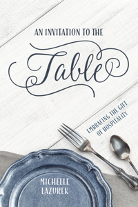 Invitation to the Table