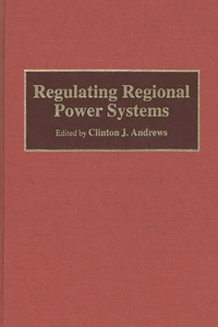 Regulating Regional Power Systems