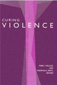 Curing Violence