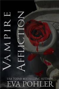 Vampire Affliction: The Vampires of Athens, Book Two