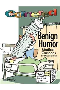 Cornered - Benign Humor: Medical Cartoons