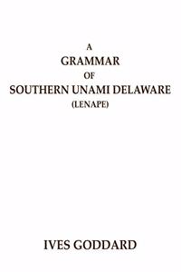 Grammar of Southern Unami Delaware (Lenape)