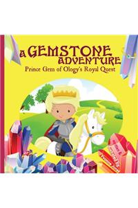 A Gemstone Adventure