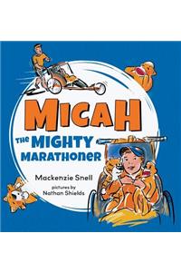 Mighty Micah the Marathoner