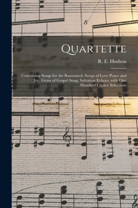 Quartette