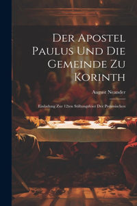 Apostel Paulus und die Gemeinde zu Korinth