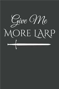Give Me More Larp