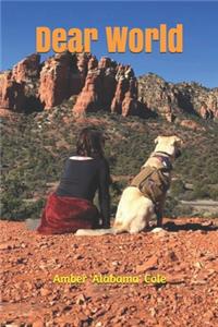 Dear World: Letters from a lost girl (and her dog)