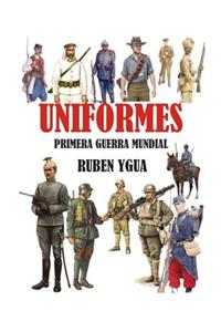 Uniformes Primera Guerra Mundial